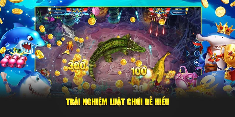 Trải nghiệm luật chơi dễ hiểu