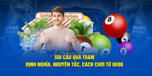 Soi cầu quả trám mẹo hay từ các chuyên gia Gk88